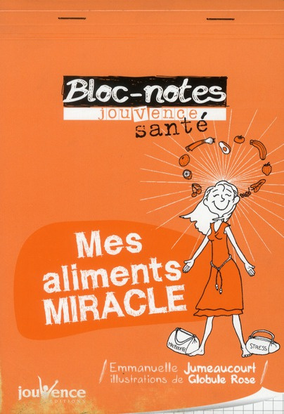 Emprunter Mes aliments miracle livre