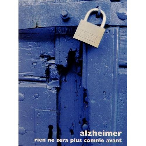 Emprunter ALZHEIMER RIEN NE SERA PLUS COMME AVANT livre