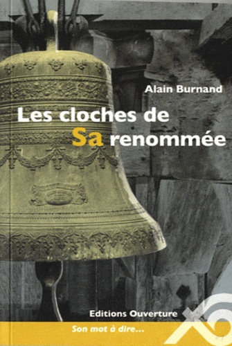Emprunter LES CLOCHES DE SA RENOMMEE livre