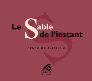 Emprunter Le Sable de l'instant livre