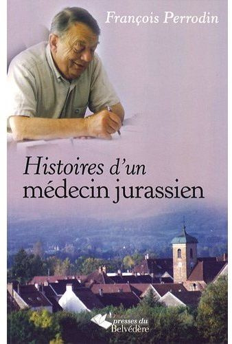 Emprunter Histoires d'un médecin jurassien livre