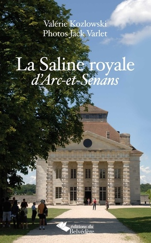 Emprunter La Saline royale d'Arc-et-Senans livre