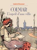 Emprunter Colmar l'esprit d'une ville livre