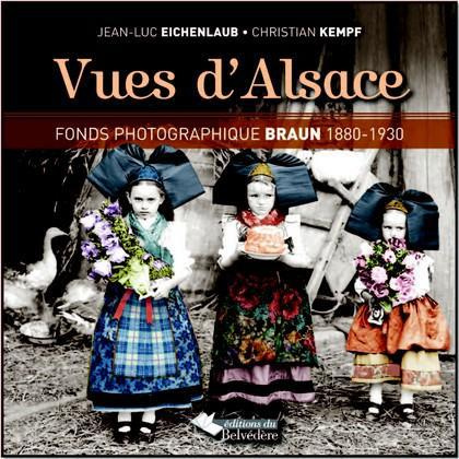 Emprunter Vues d'Alsace. Fonds photographique Braun (1880-1930) livre