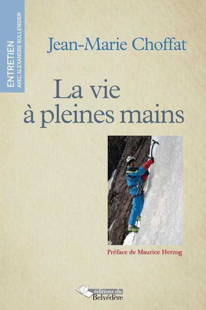 Emprunter La vie à pleines mains. Entretiens avec Alexandre Bollengier livre