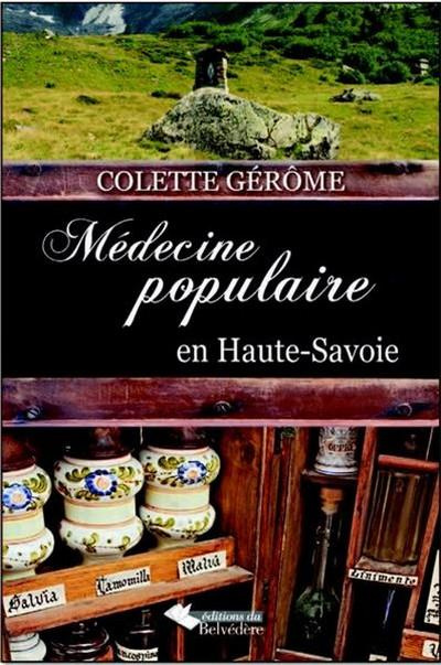 Emprunter Médecine populaire en Haute Savoie livre