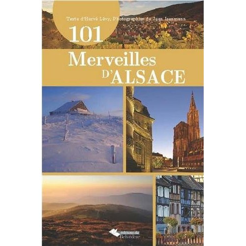 Emprunter 101 merveilles d'Alsace livre