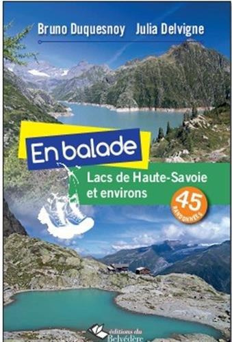 Emprunter En balade. Lacs de Haute-Savoie et environs livre