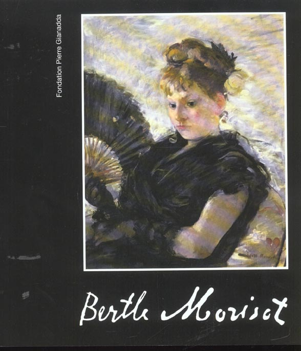 Emprunter Berthe Morisot livre