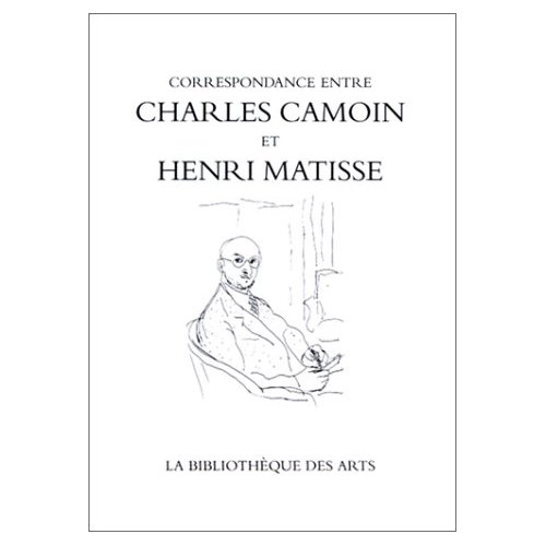 Emprunter Correspondance entre Charles Camoin et Henri Matisse livre