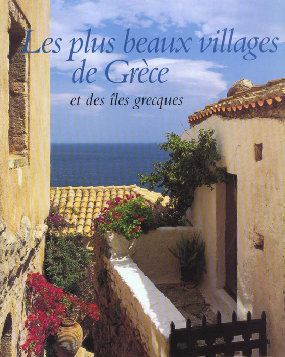 Emprunter LES PLUS BEAUX VILLAGES DE GRECE ET DES ILES GRECQUES livre