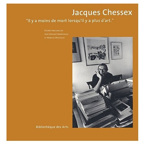 Emprunter Jacques Chessex. 