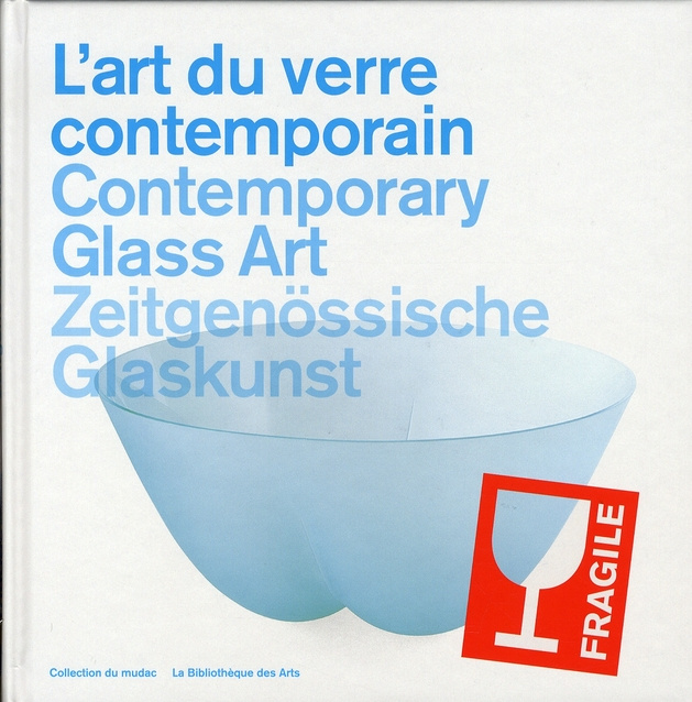 Emprunter L'art du verre contemporain. Edition français-anglais-allemand livre
