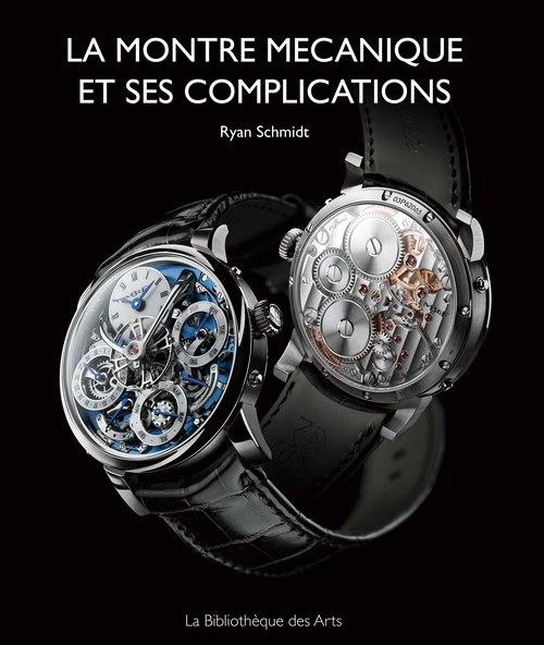 Emprunter La montre mécanique et ses complications livre
