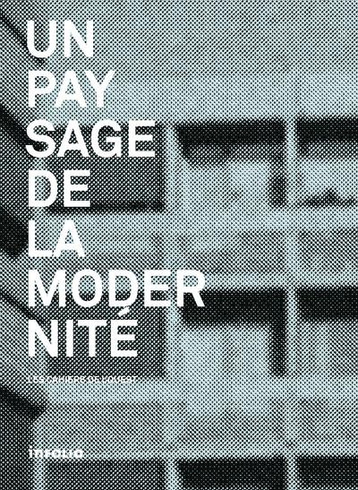 Emprunter Un paysage de la modernité livre