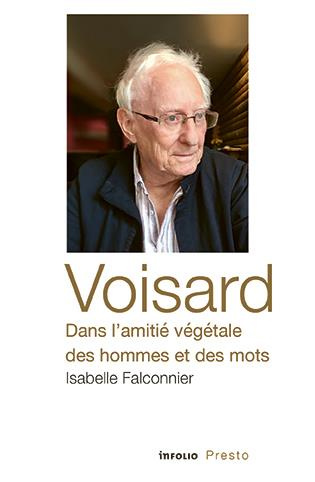 Emprunter Voisard, dans l'amitié végétale des hommes et des mots livre