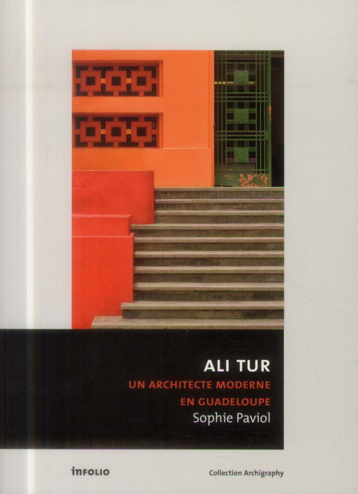 Emprunter Ali Tur. Un architecte moderne en Guadeloupe livre