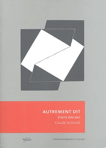 Emprunter Autrement dit. Ecrits 1950-2001 livre