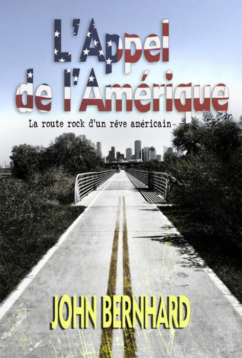 Emprunter L'appel de l'Amérique. La route rock d'un rêve américain livre