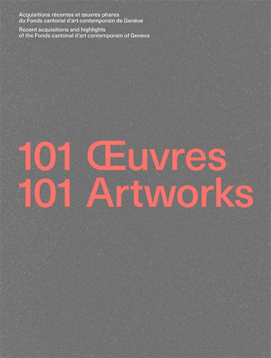 Emprunter 101 oeuvres / 101 artworks. Edition bilingue français-anglais livre