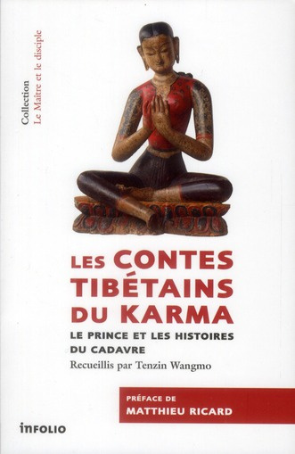 Emprunter Les contes tibétains du Karma. Le prince et les histoires du cadavre livre