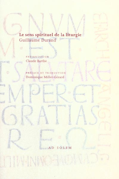 Emprunter Le sens spirituel de la liturgie. Rational des divins offices, Livre IV de la messe livre