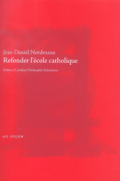 Emprunter Refonder l'école catholique livre