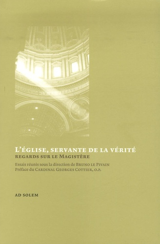 Emprunter L'Eglise, servante de la vérité. Regards sur le magistère livre