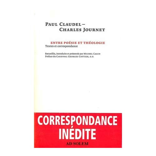 Emprunter Entre poésie et théologie. Paul Claudel-Charles Journet livre