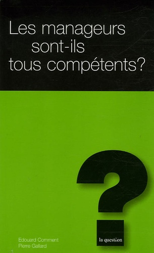 Emprunter LES MANAGEURS SONT ILS TOUS COMPETENTS livre