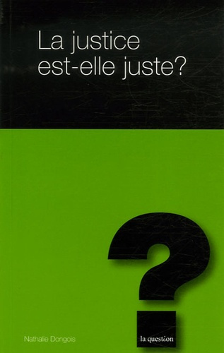 Emprunter LA JUSTICE EST ELLE JUSTE livre