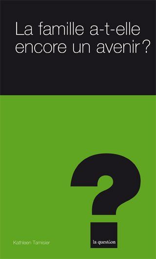 Emprunter LA FAMILLE A T ELLE ENCORE UN AVENIR livre
