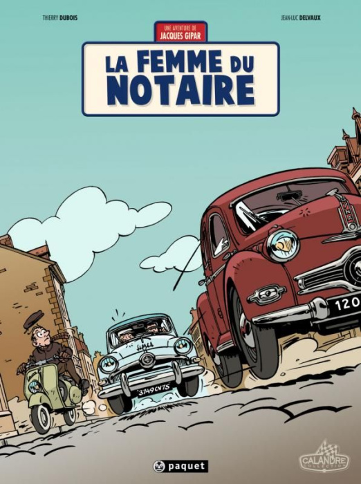 Emprunter Une aventure de Jacques Gipar Tome 4 : La femme du notaire livre