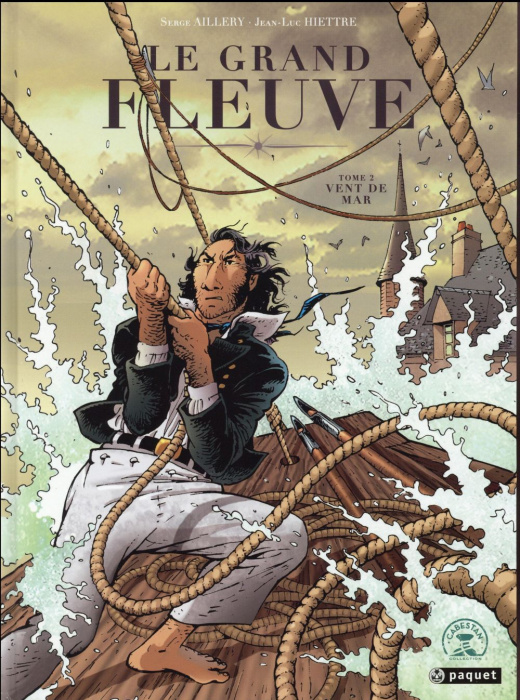 Emprunter Le Grand Fleuve Tome 2 : Vent de mar livre