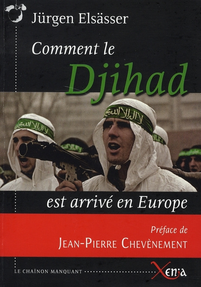 Emprunter Comment le Djihad est arrivé en Europe livre