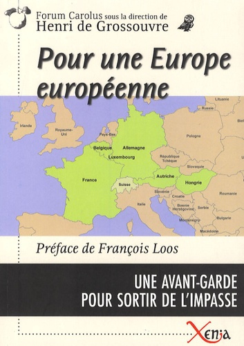 Emprunter Pour une Europe européenne. Une Avant-garde pour sortir de l'impasse livre