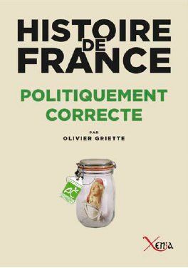 Emprunter Histoire de France politiquement correcte livre