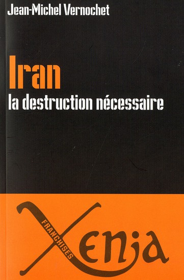 Emprunter Iran, la destruction nécessaire. Persia delenda est livre