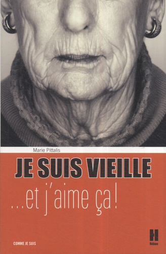 Emprunter JE SUIS VIEILLE ET J AIME CA livre