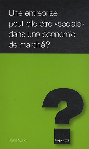 Emprunter UNE ENTREPRISE PEUT ELLE ETRE SOCIALE livre