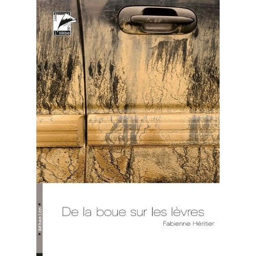 Emprunter DE LA BOUE SUR LES LEVRES livre