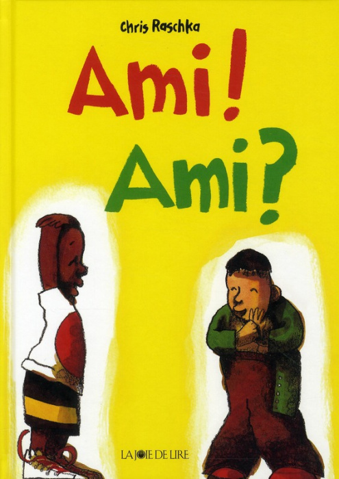 Emprunter Ami ! Ami ? livre