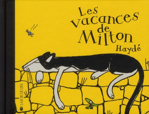 Emprunter Milton : Les vacances de Milton livre