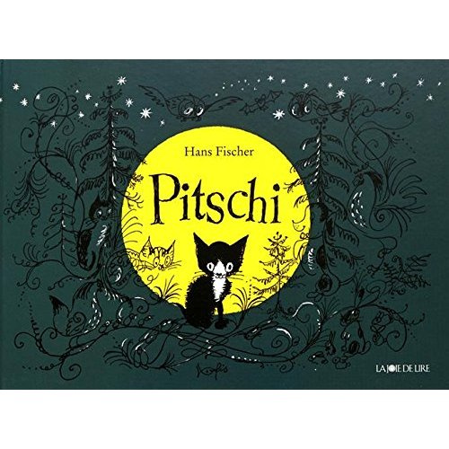 Emprunter Pitschi. Le petit chat qui voulait toujours autre chose livre