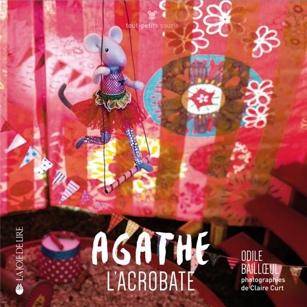 Emprunter Agathe l'acrobate livre