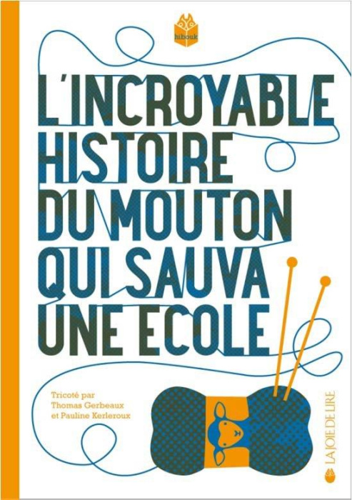 Emprunter L'incroyable histoire du mouton qui sauva une école livre