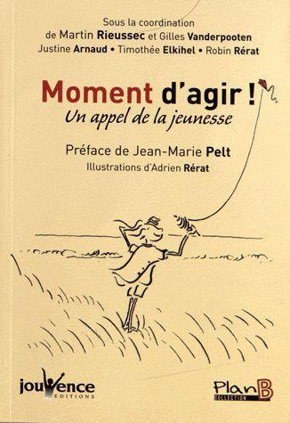 Emprunter Moment d'agir ! Un appel de la jeunesse livre