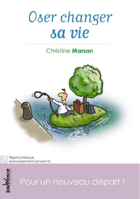 Emprunter Oser changer sa vie. Pour un nouveau départ ! livre