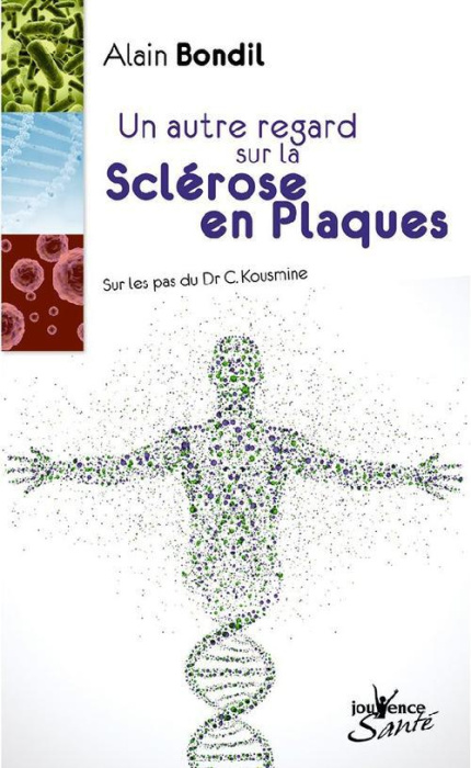 Emprunter Un autre regard sur la sclérose en plaques. Sur les pas du Dr C. Kousmine livre