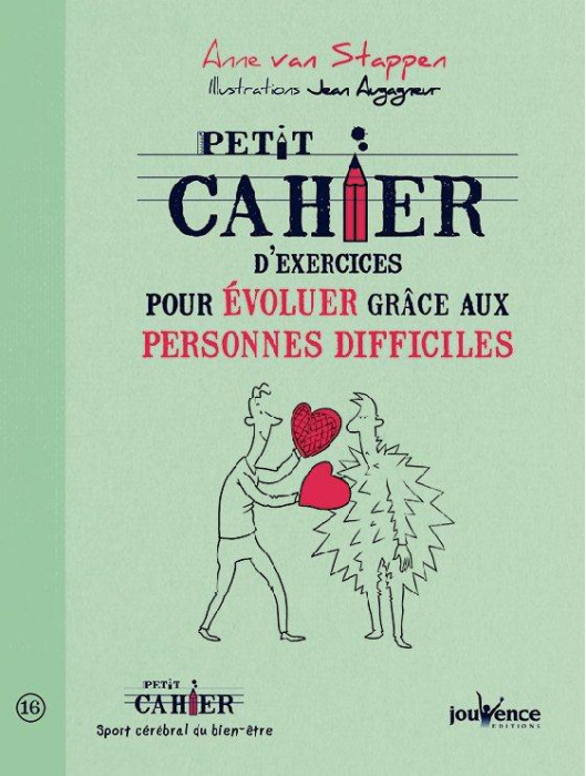 Emprunter Petit cahier d'exercices pour évoluer grâce aux personnes difficiles livre